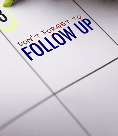 Mastering the Follow-Up: Techniques That Close Deals