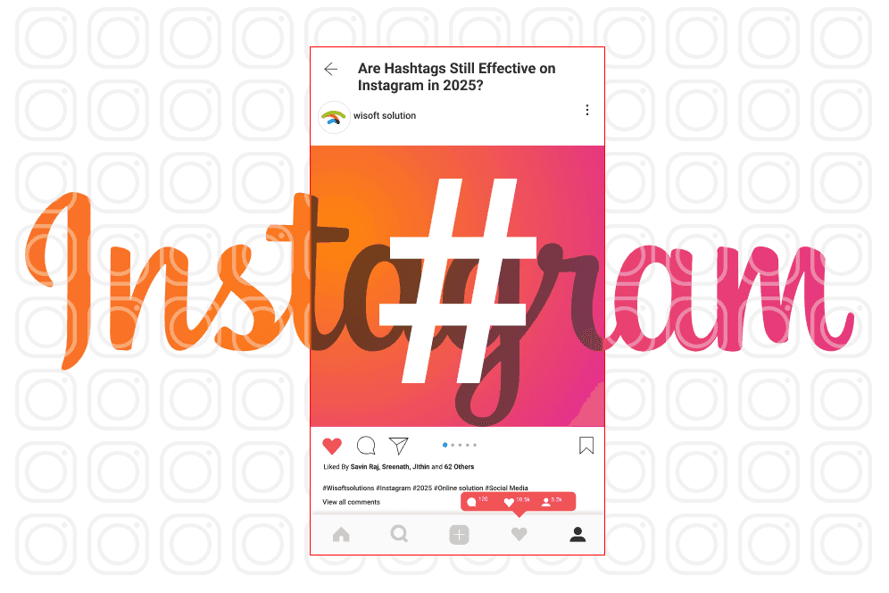 Are Hashtags Still Effective on Instagram in 2025?